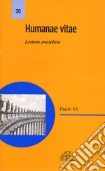 Humanae vitae. Lettera enciclica