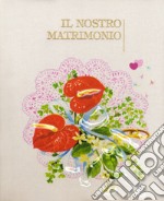 Il nostro matrimonio libro