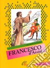 Francesco d'Assisi libro