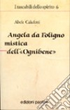 Angela da Foligno mistica dell'Ognibene libro