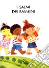 I salmi dei bambini libro