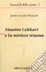 Maestro Eckhart e la mistica renana