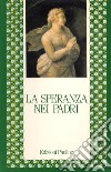 La speranza nei Padri libro