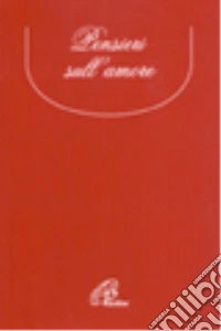Pensieri sull'amore libro