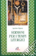 Sermoni per i tempi liturgici libro