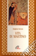 Vita di Martino libro