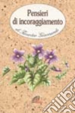 Pensieri di incoraggiamento libro