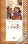 Lettere a Olimpiade libro