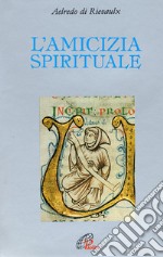 L'amicizia spirituale libro