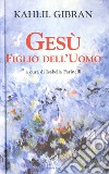 Gesù figlio dell'uomo libro