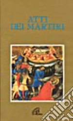 Atti dei martiri libro