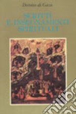 Scritti e insegnamenti spirituali. Lettere e detti. Vita di Dositeo libro