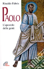 Paolo. L'apostolo delle genti libro