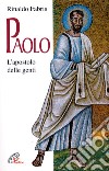 Paolo. L'apostolo delle genti libro