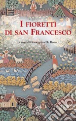 I fioretti di san Francesco libro