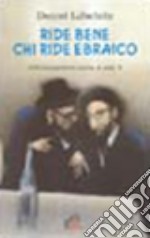 Ride bene chi ride ebraico. 300 barzellette dalla A alla Y libro