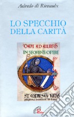 Lo specchio della carità libro