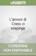 L'amore di Cristo ci sospinge libro