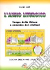 L'anno liturgico. Tempo della Chiesa e cammino dei cristiani. Schema dell'anno liturgico libro