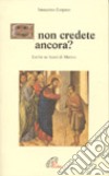 E non credete ancora? Lectio di brani di Matteo libro