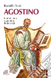 Agostino. L'instancabile ricercatore della verità libro di Doni Rodolfo