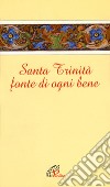 Santa Trinità fonte di ogni bene libro