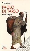 Paolo di Tarso e il «Suo vangelo» libro