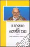 Il rosario con Giovanni XXIII libro