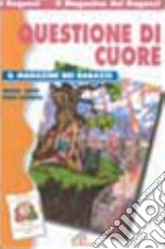 Questioni di cuore libro