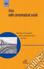 Etica nelle comunicazioni sociali libro