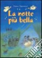 La notte più bella. Raccontata dai personaggi del Natale. Con CD libro