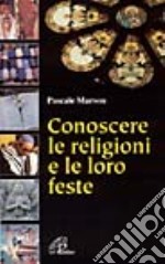 Conoscere le religioni e le loro feste