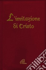 L'imitazione di Cristo. Ediz. plastificata libro