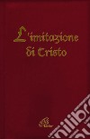 L'imitazione di Cristo. Ediz. plastificata libro