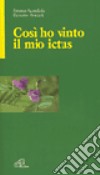 Così ho vinto il mio ictus libro