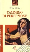 Cammino di perfezione libro