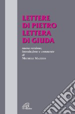 Lettere di Pietro. Lettera di Giuda libro