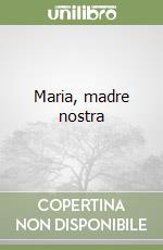 Maria, madre nostra libro