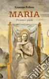 Maria. Persona e grazia libro