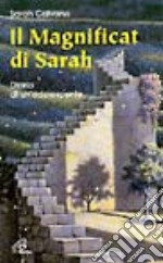 Il Magnificat di Sarah. Diario di un'adolescente libro