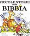 Piccole storie della Bibbia libro