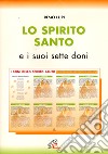 Lo Spirito Santo e i suoi sette doni. Schede libro