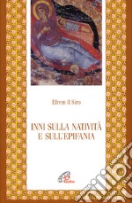 Inni sulla natività e sull'epifania libro