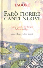 Farò fiorire canti nuovi libro