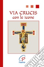 Via crucis. Con le icone libro