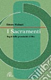 I sacramenti. Segni della prossimità di Dio libro