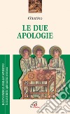 Le due apologie libro