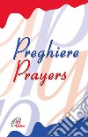 Preghiere-Prayers. Ediz. bilingue libro di Scognamiglio D. (cur.)