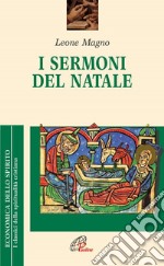 I sermoni del Natale libro