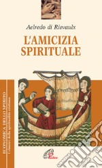 L'amicizia spirituale libro